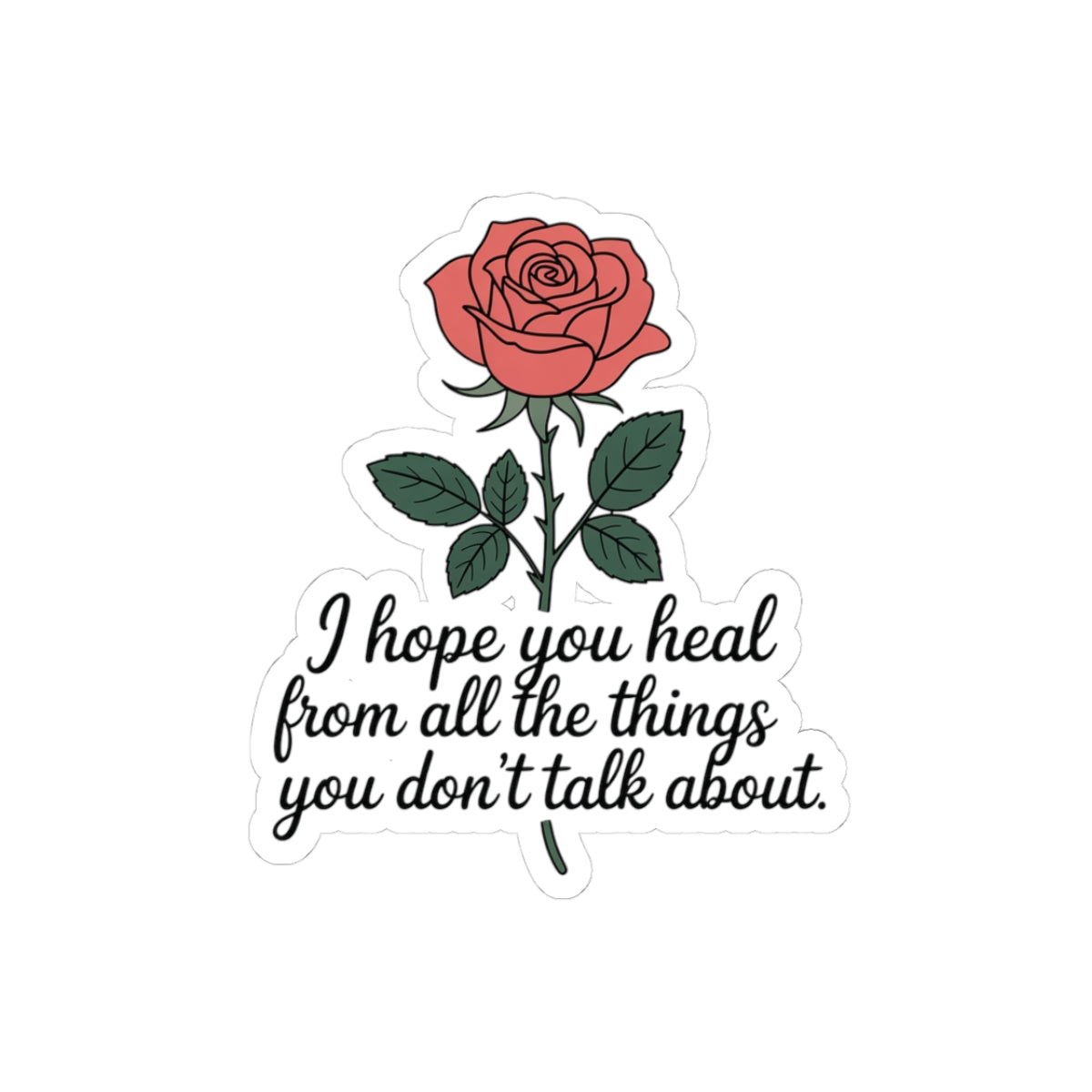 “I Hope you Heal”