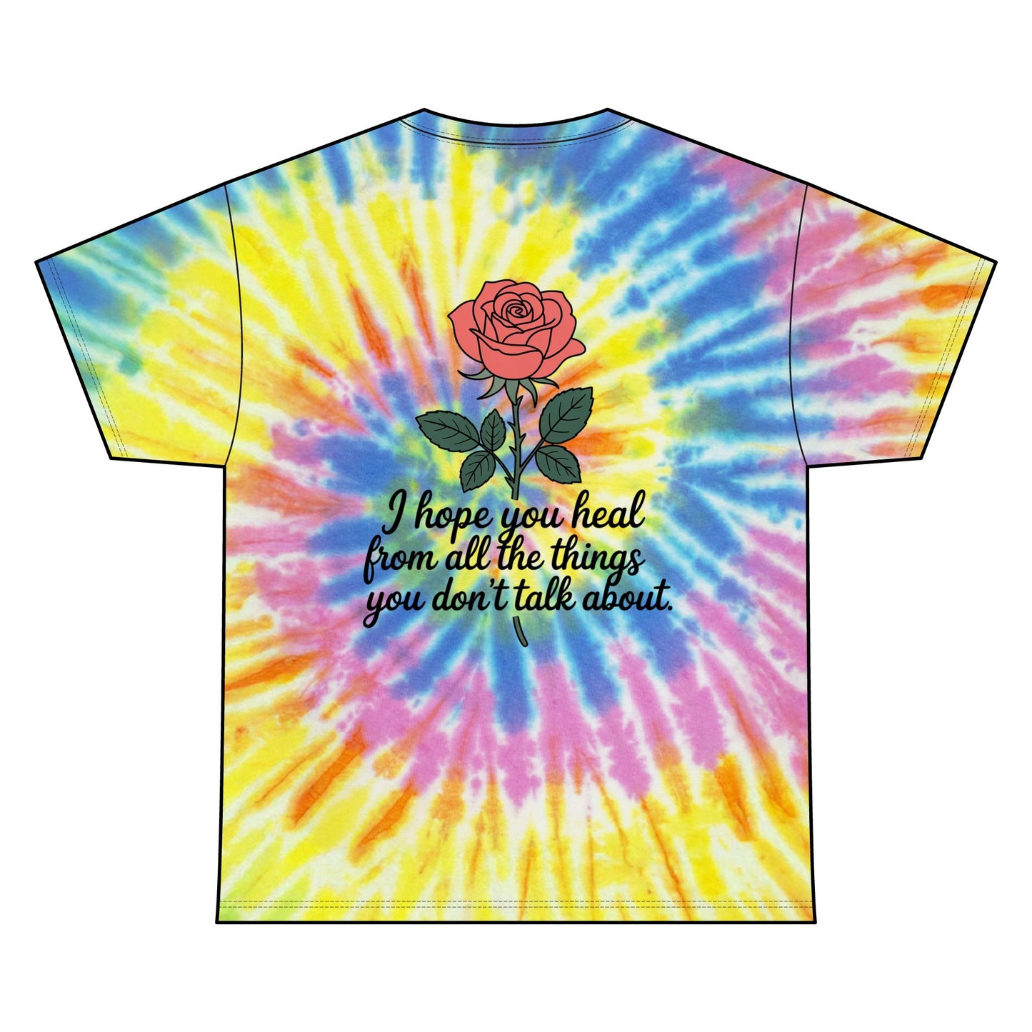 “I Hope You Heal” Tie Dye T-Shirt
